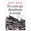 REVOLUTION D’OCTOBRE : « 10 JOURS QUI EBRANLERENT LE MONDE » !