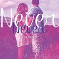 Never Never Saison #3 de Colleen Hoover et Tarryn Fisher