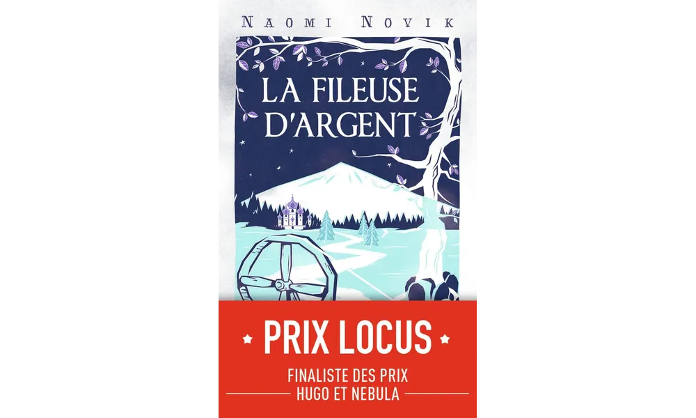 La fileuse d’argent de Naomi Novik 