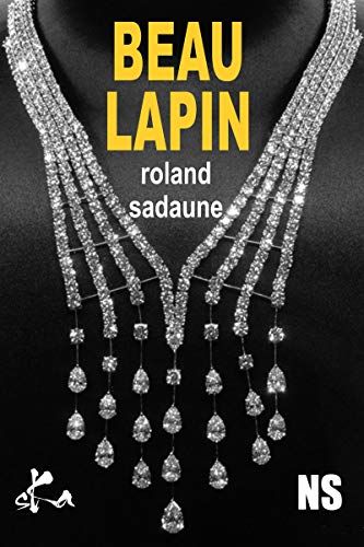 Beau lapin - de Roland Sadaune