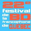 22 eme Festival de la bande dessinée francophone de Québec 