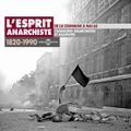 L'esprit anarchiste - chansons anarchistes et pacifistes