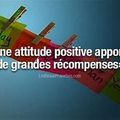 Une attitude positive...