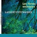 Les Terres animales Laurent Petitmangin Éditions La Manufacture de livres