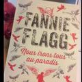 Nous irons tous au paradis - Fannie Flagg 