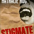 "Stigmate" de Jérôme Camut et Nathalie Hug