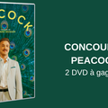 CONCOURS  PEACOCK   : 2 DVD A GAGNER 