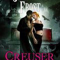 Chasseuse de la Nuit Tome 4: Creuser sa tombe - Jeaniene Frost