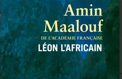 Léon l’africain d’Amin Maalouf