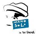 Mano Solo, nouvel album "In the garden"