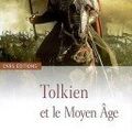 Tolkien et le Moyen Age, par Leo Carruthers (dir.) 