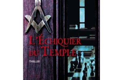 L'échiquier du Temple, thriller par jean-Luc Aubarbier