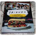 J'ai été gâtée :Friends ...le livre de recettes