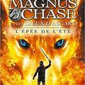 Magnus Chase et les dieux d'Asgard, tome 1 : L'épée de l'été, de Rick Riordan