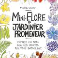 Mini-flore du jardinier promeneur 