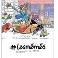 #LesMémés, tome 3 : Fraîcheur de vivre - Sylvain Frécon