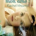 Sauve mon âme !, Rachel Vincent (Tome 3)