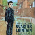 Quartier Lointain de Jirô Taniguchi