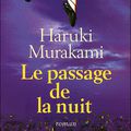 "Le passage de nuit" de Haruki Murakami