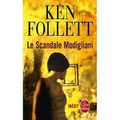 "Le Scandale Modigliani" de Ken Follett