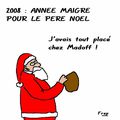 2008 : Année maigre pour le Père Noël . .