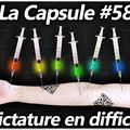 - La Capsule #58 - La dictature en difficulté