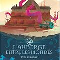 L'auberge entre les mondes, t1, de Jean-Luc Marcastel