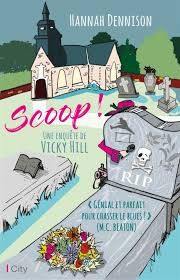 Scoop ! de Hannah Dennison