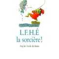 L.F.H.E la sorcière !