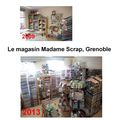 Il y a eu quelques changements chez Madame Scrap...