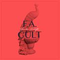 "F.A. Cult" de Hermetic Delight : la secte de Strasbourg