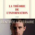 LIVRE : La Théorie de l'Information d'Aurélien Bellanger - 2012