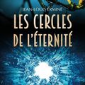 Les cercles de l'éternité, de Jean-Louis Ermine