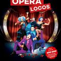 THE OPERA LOCOS -    "COMIC OPERA SHOW" 