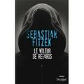 Le voleur de regards – Sebastian FITZEK