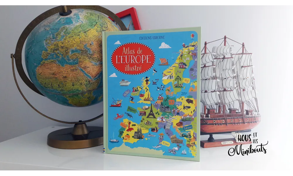 Chut on lit ! l’Atlas de l’Europe illustré des Editions USBORNE