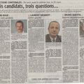 Trois questions, trois réponses...