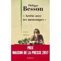 Philippe Besson - Arrête avec tes mensonges