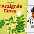 L'araignée Gipsy et ses amis