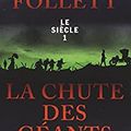 Toujours vivante ! Et plongée dans Le siècle, de Ken Follett