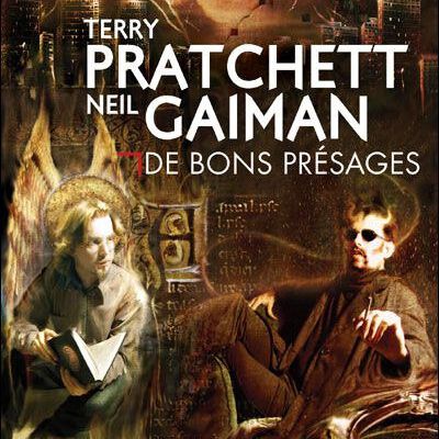 "De Bons Présages" de Terry Pratchett et Neil Gaiman / Traduction de Patrick Marcel 