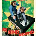 Be Kind Rewind