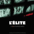 L’Élite (Sous surveillance, T2) - Joelle Charbonneau