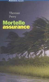 Mortelle assurance de Thomas Perry