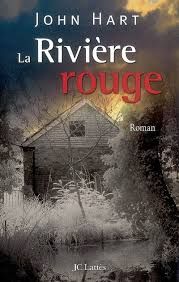 La rivière rouge de John Hart