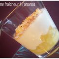 Verrine fraicheur à l'ananas