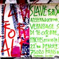 Du 15 Octobre au 23 Octobre 2014: "SLAVE FOR SALE" Atelier Productif par SP38