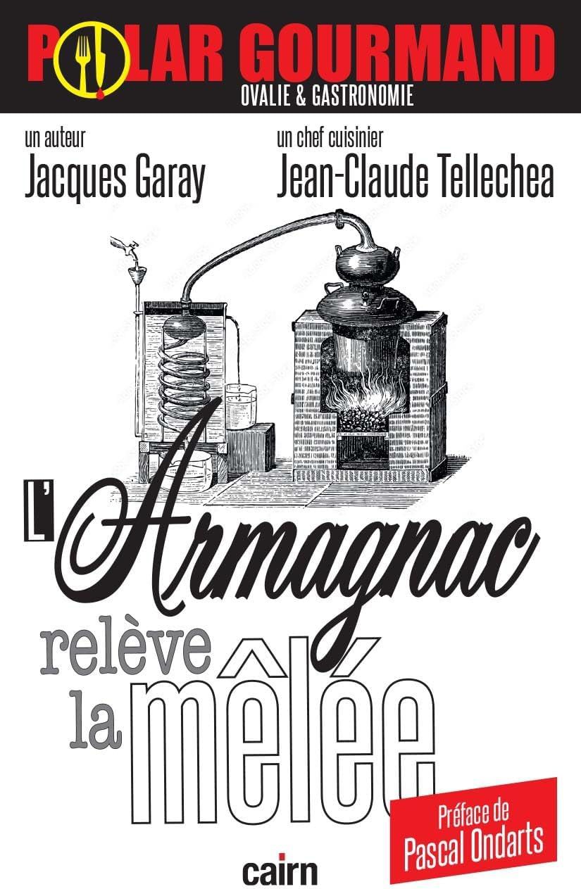 L'Armagnac relève la mêlée de Jacques Garay & Jean-Claude Tellechea