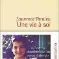 Une vie à soi, Laurence Tardieu