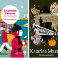Katarina Mazetti, "Les Cousins Karlsson, tome 4 : Monstres et mystères"
